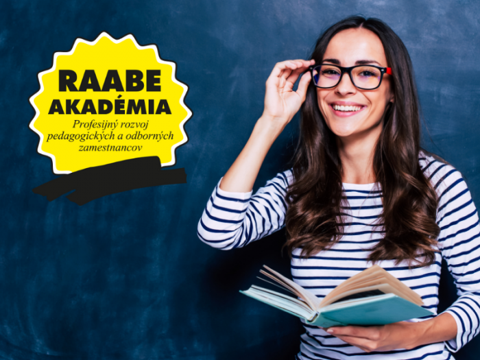 Nové inovačné vzdelávanie v RAABE AKADÉMII